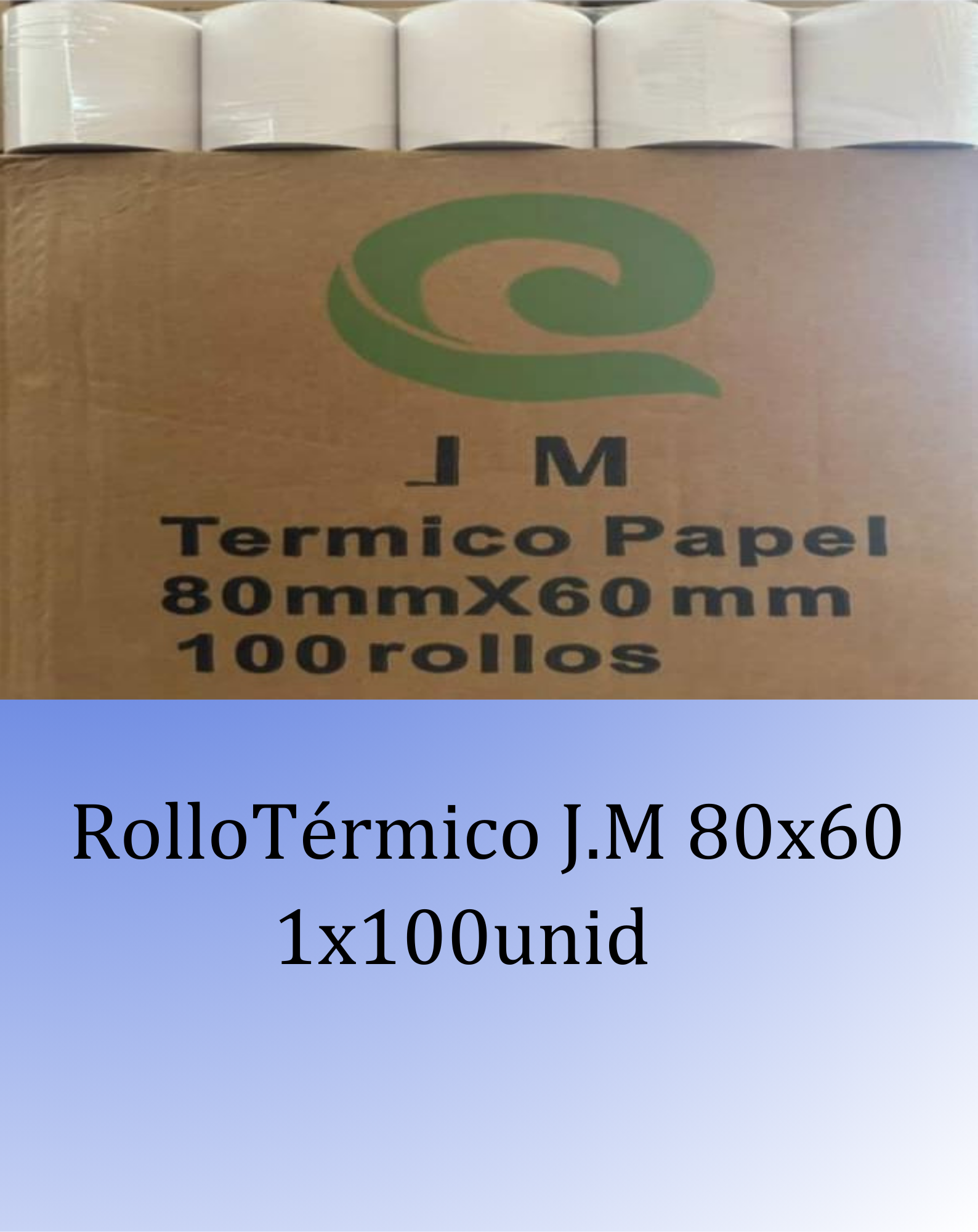 Rollo termico J.M